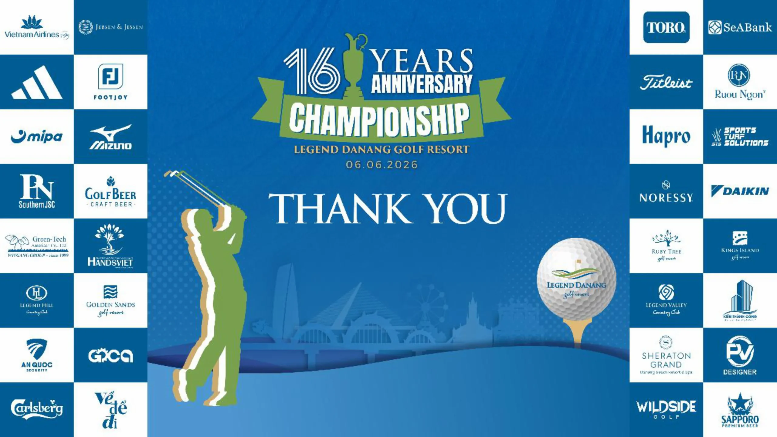 GOCA tự hào đồng hành cùng 16 YEARS ANNIVERSARY CHAMPIONSHIP 2026 - Legend Danang Golf Resort